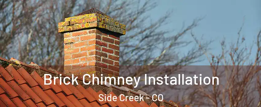 Brick Chimney Installation Side Creek - CO