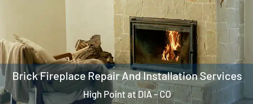 Brick Fireplace Repair And Installation Services High Point at DIA - CO