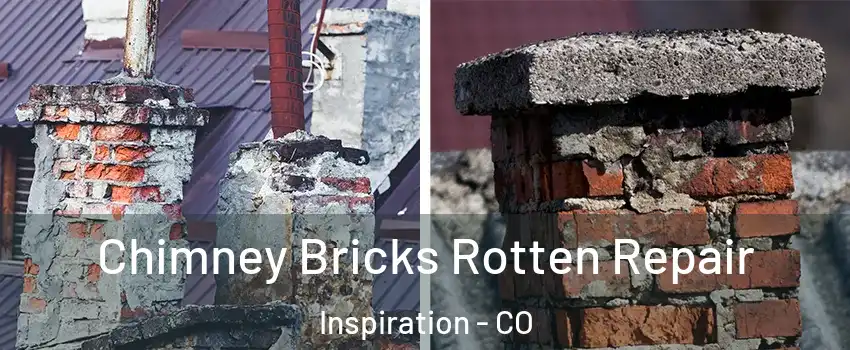 Chimney Bricks Rotten Repair Inspiration - CO