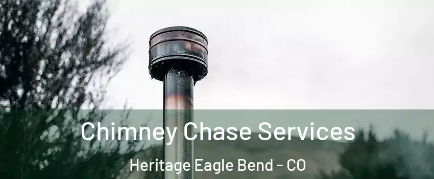 Chimney Chase Services Heritage Eagle Bend - CO