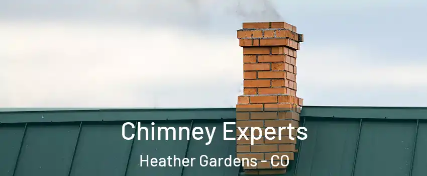 Chimney Experts Heather Gardens - CO