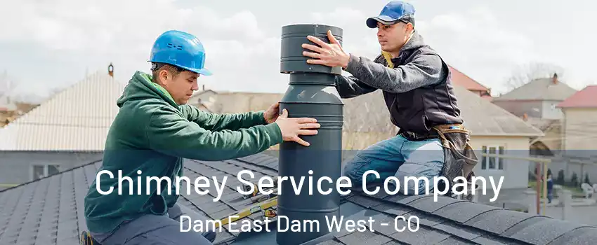 Chimney Service Company Dam East Dam West - CO