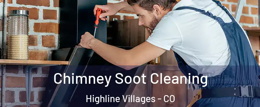 Chimney Soot Cleaning Highline Villages - CO