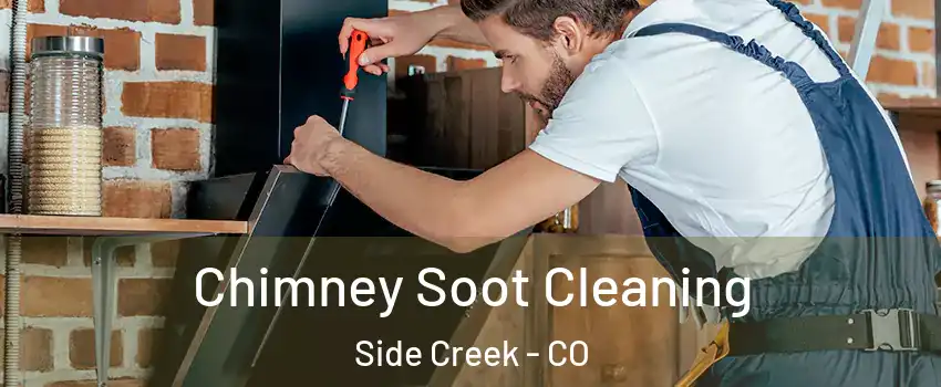 Chimney Soot Cleaning Side Creek - CO