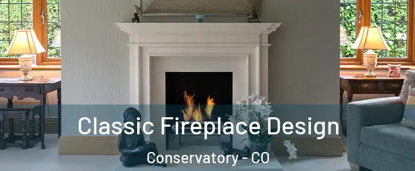 Classic Fireplace Design Conservatory - CO