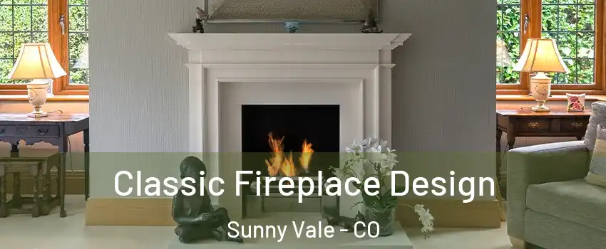 Classic Fireplace Design Sunny Vale - CO