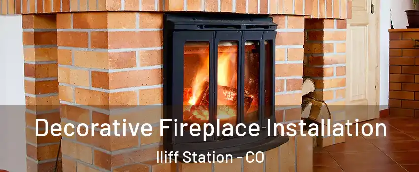 Decorative Fireplace Installation Iliff Station - CO