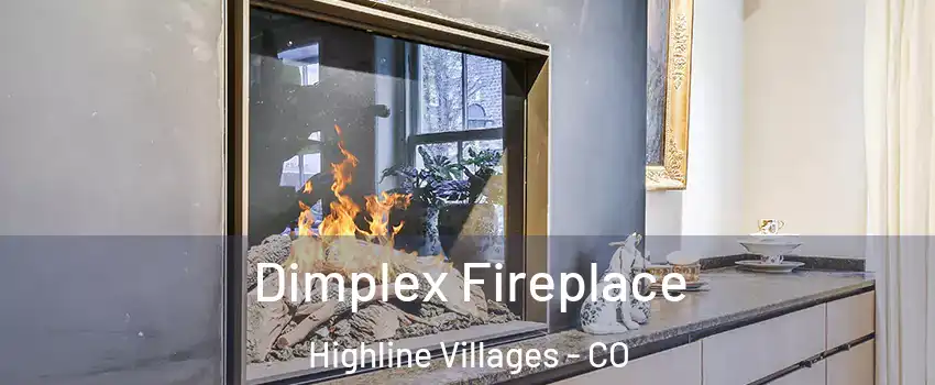 Dimplex Fireplace Highline Villages - CO