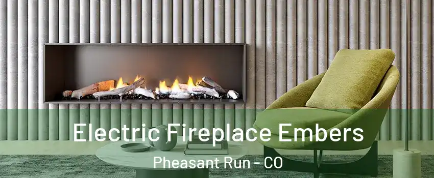 Electric Fireplace Embers Pheasant Run - CO