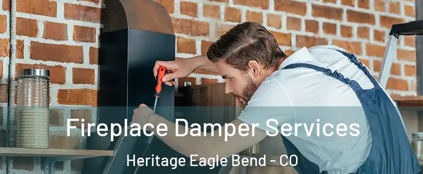 Fireplace Damper Services Heritage Eagle Bend - CO