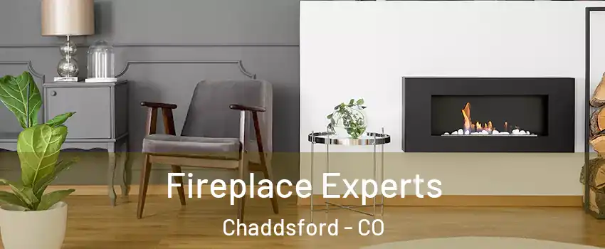 Fireplace Experts Chaddsford - CO