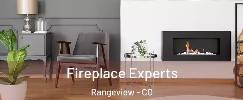 Fireplace Experts Rangeview - CO