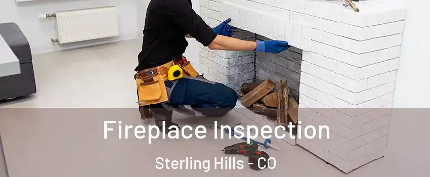 Fireplace Inspection Sterling Hills - CO