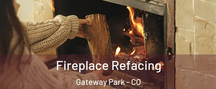 Fireplace Refacing Gateway Park - CO