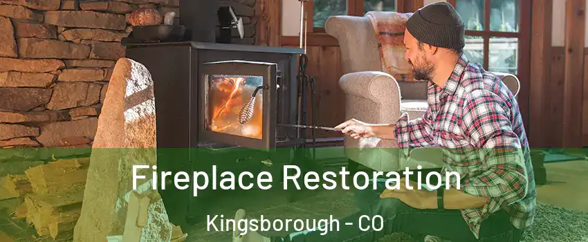 Fireplace Restoration Kingsborough - CO