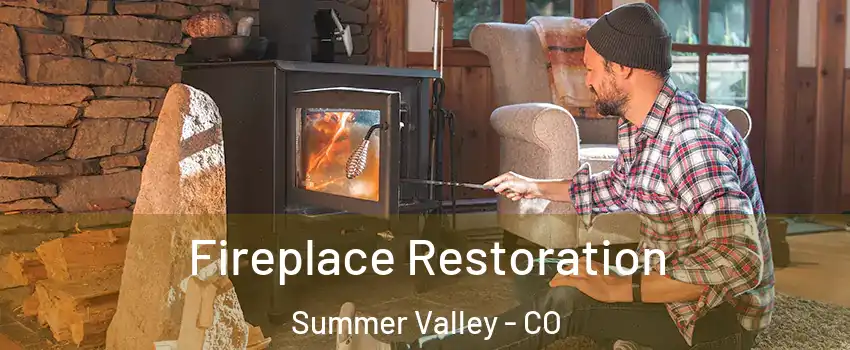 Fireplace Restoration Summer Valley - CO