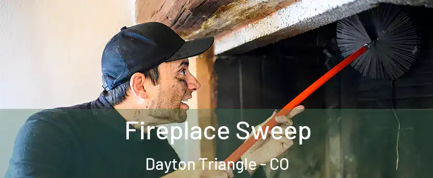 Fireplace Sweep Dayton Triangle - CO