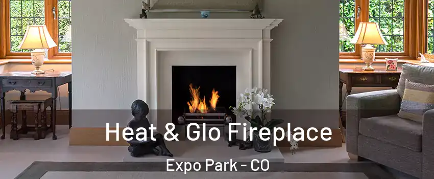 Heat & Glo Fireplace Expo Park - CO