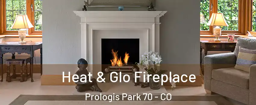 Heat & Glo Fireplace Prologis Park 70 - CO