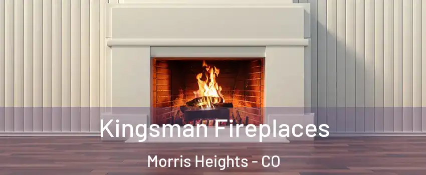 Kingsman Fireplaces Morris Heights - CO