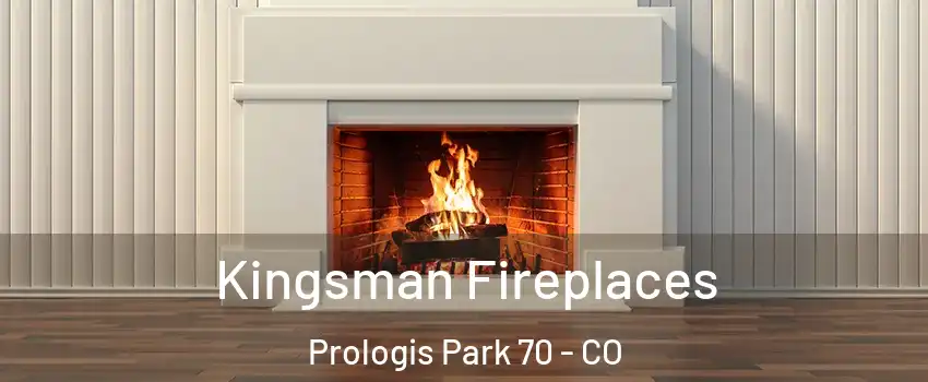 Kingsman Fireplaces Prologis Park 70 - CO