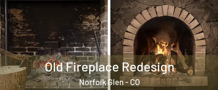 Old Fireplace Redesign Norfolk Glen - CO