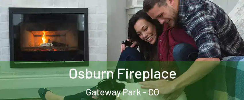 Osburn Fireplace Gateway Park - CO