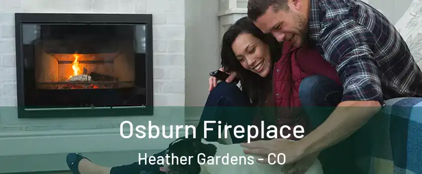 Osburn Fireplace Heather Gardens - CO