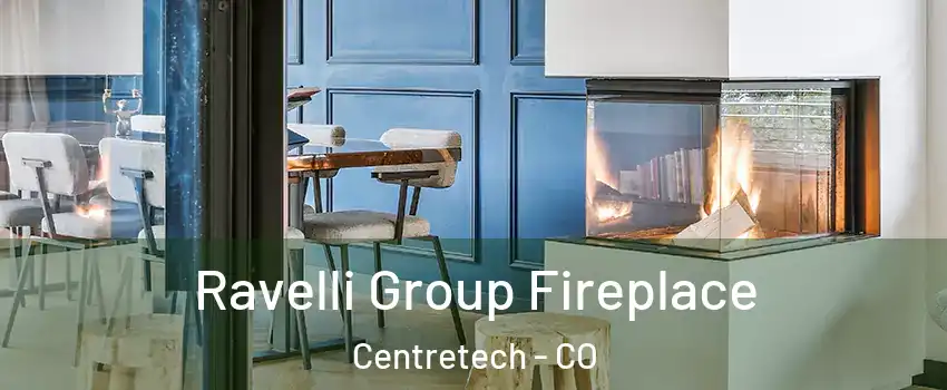 Ravelli Group Fireplace Centretech - CO