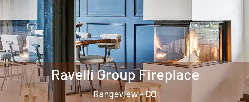 Ravelli Group Fireplace Rangeview - CO