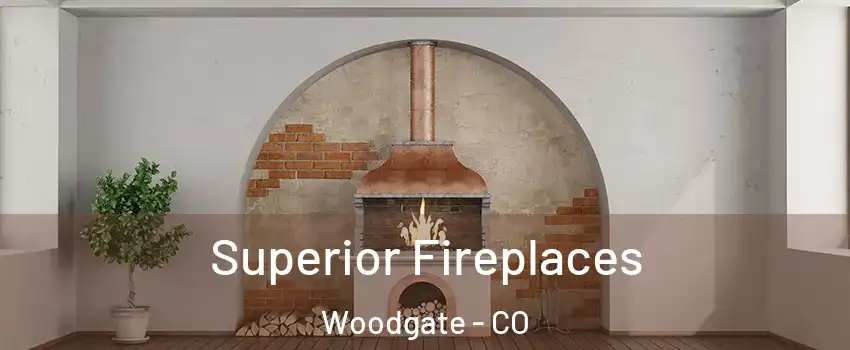 Superior Fireplaces Woodgate - CO