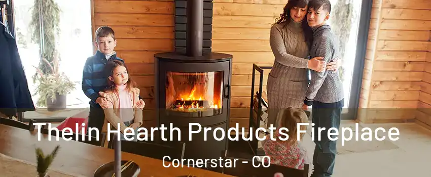 Thelin Hearth Products Fireplace Cornerstar - CO