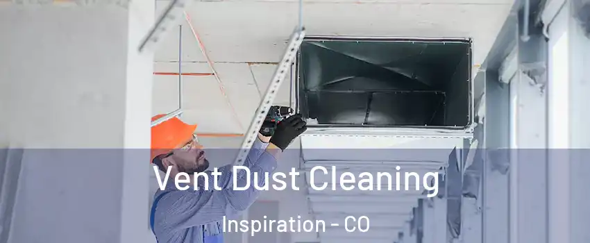 Vent Dust Cleaning Inspiration - CO